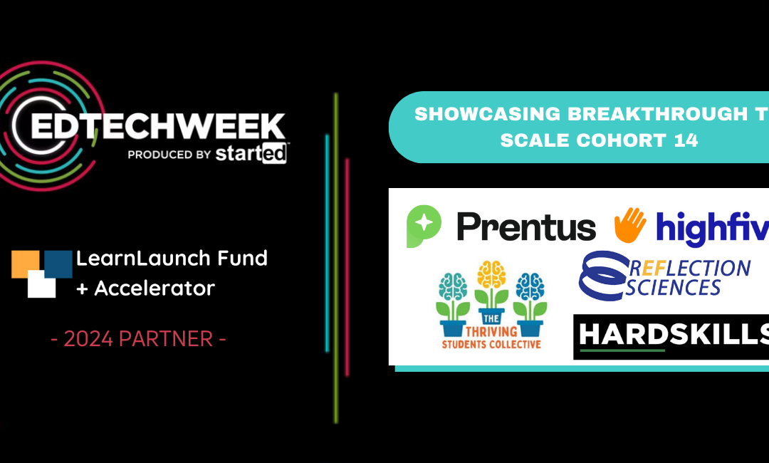 LearnLaunch Fund + Accelerator brings its Demo Day back to EDTECH WEEK in NY for a Demo Week experience